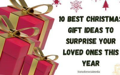 10 Best Christmas Gift Ideas to Surprise Your Loved Ones This Year